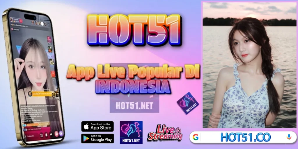 Hot51 APK Live Indonesia Update Terbaru