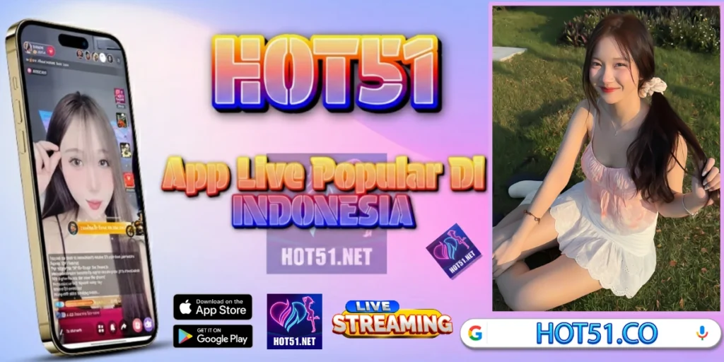 Hot51 APK Live Indonesia Versi Terbaru 2026