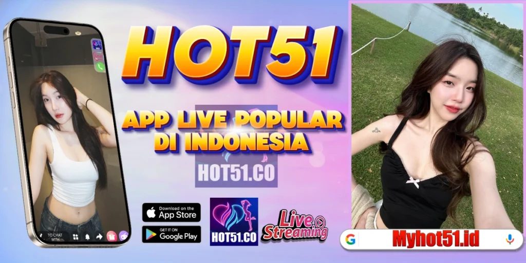 Hot51 APK Terbaru 2026 – Live Streaming Indo