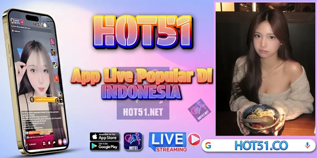Hot51 Download APK Terbaru 2026 Live Indonesia