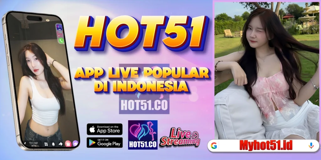Hot51 Live Streaming Indonesia Full Room