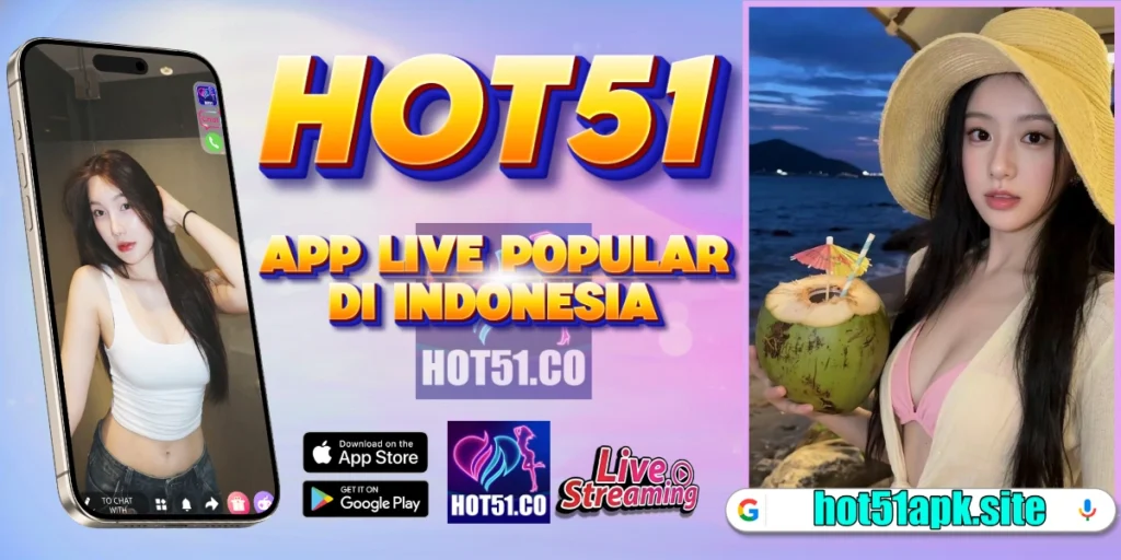Hot51 Resmi 2026 APK Gratis, Aman, dan Stabil