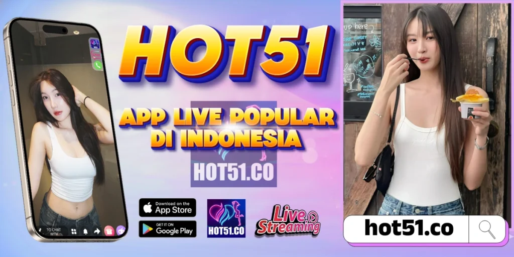 Hot51 APK 2026 Download Resmi Indonesia Server Cepat