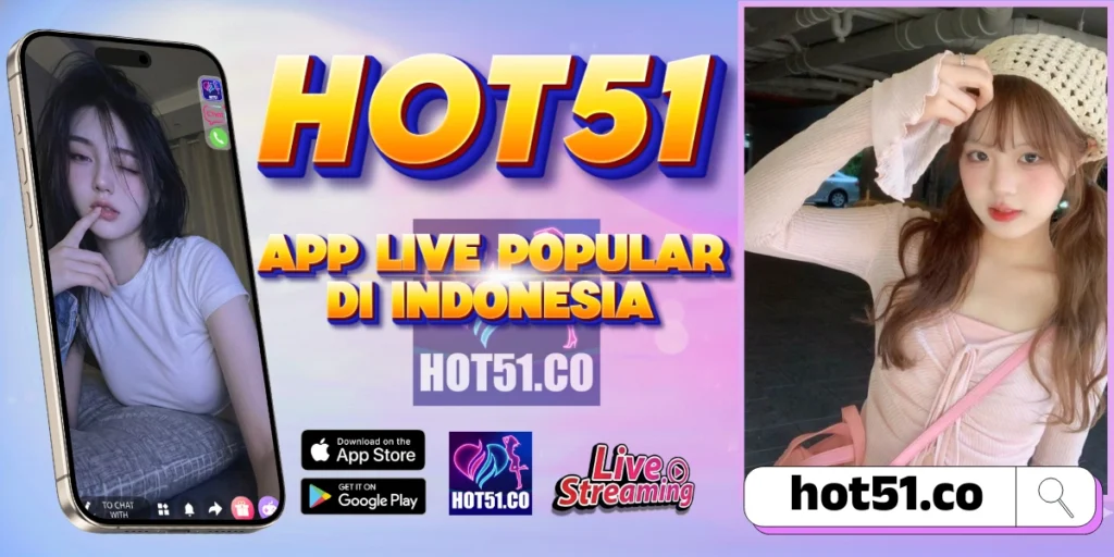 Hot51 APK 2026 Indonesia – Streaming Lancar Gratis HD