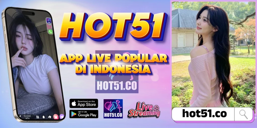 Hot51 APK 2026 – Live HD Aman Tanpa Buffer Terbaru