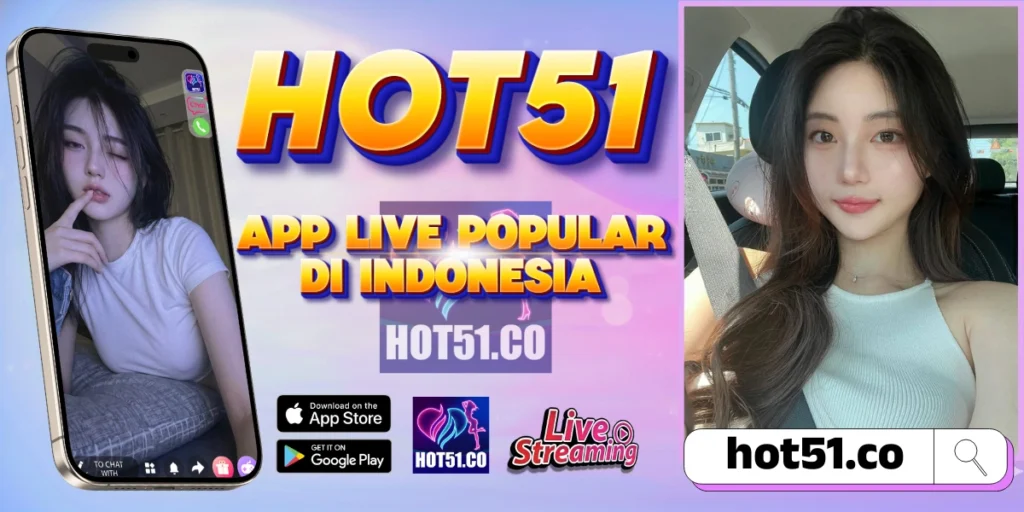 Hot51 APK Terbaru 2026 – Aplikasi Live Streaming Tercepat