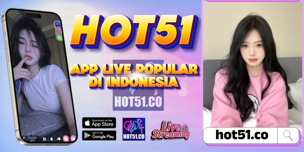 Hot51 APK Terbaru 2026 – Full Akses Live HD Android iOS