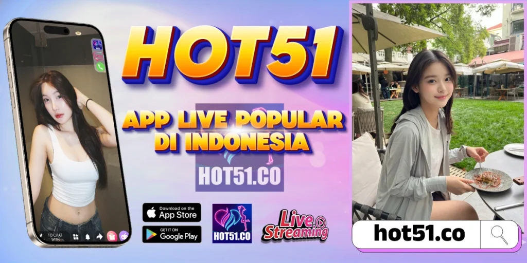 Hot51 Resmi 2026 Download Terbaru Live HD Aman