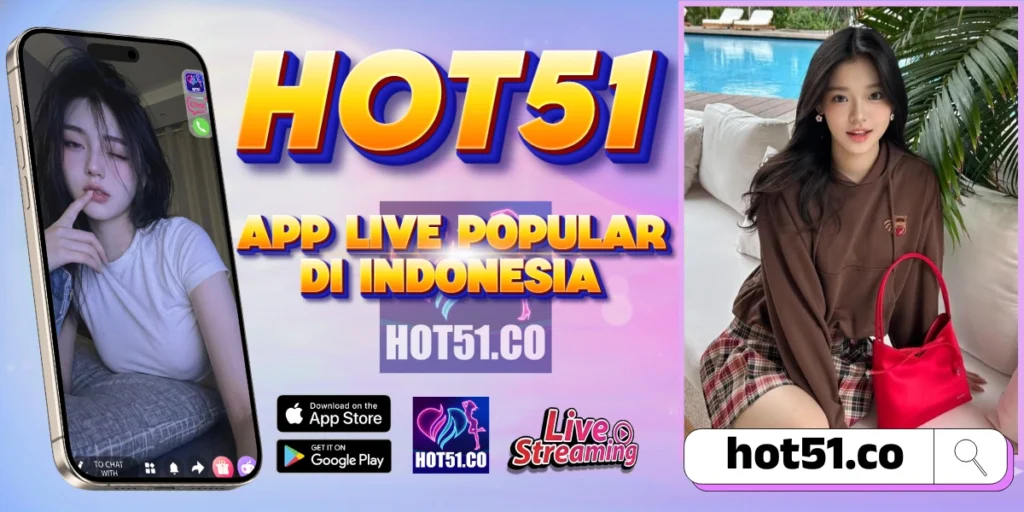 Hot51 Resmi 2026 Live HD Android Aman Digunakan