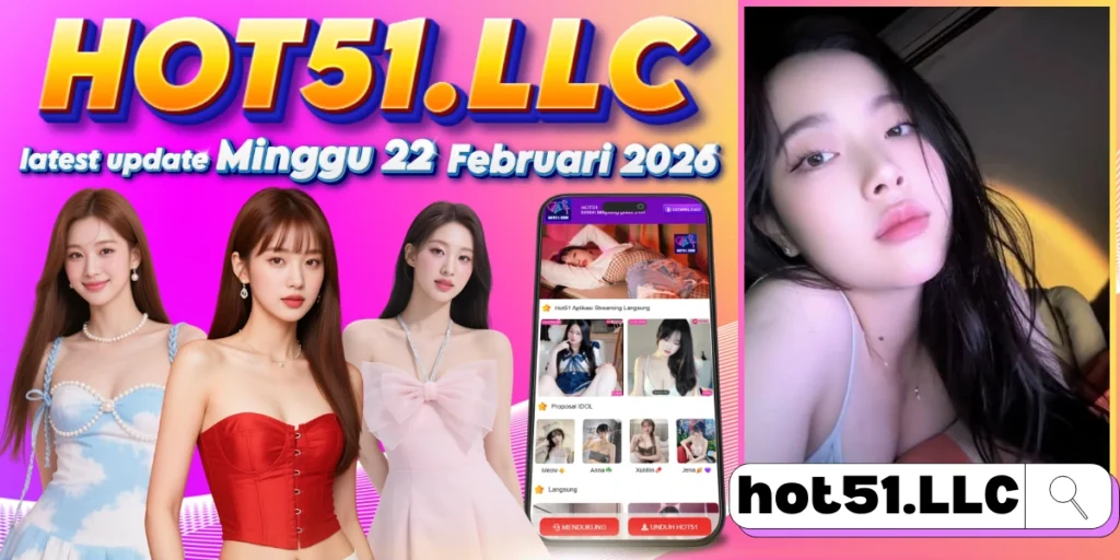 Hot51 Terbaru Februari 2026 Resmi Paling Stabil
