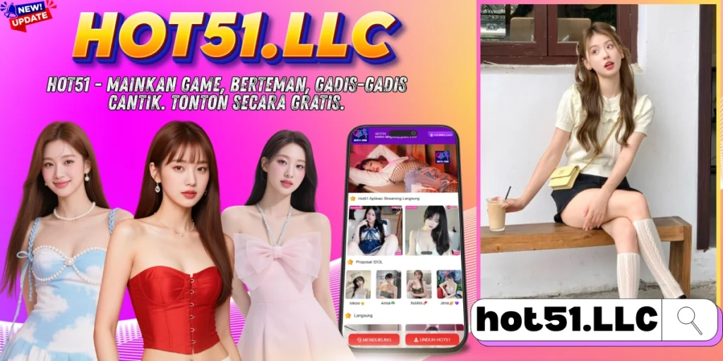 Hot51 APK Indonesia 2026 – Versi Terbaru Maret