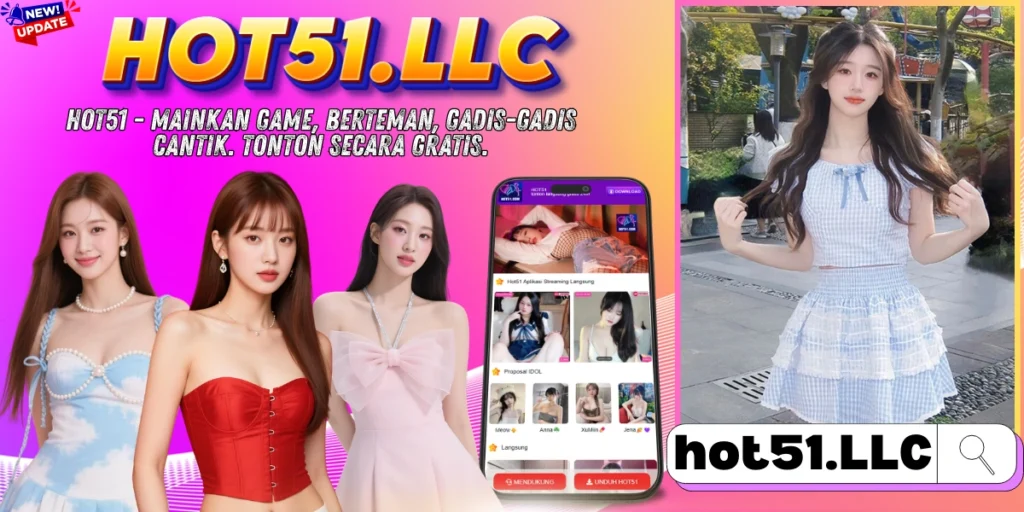 Hot51 Live Indonesia 2026 – Official APK Update 4 Maret